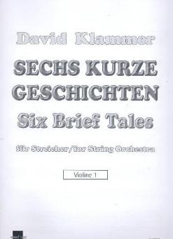 Sechs kurze Geschichten / Six Brief Tales 
