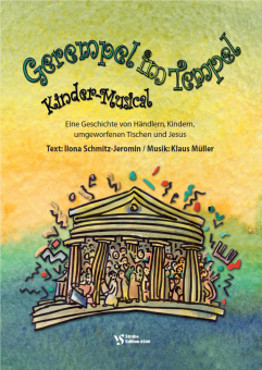 Gerempel im Tempel - Kindermusical 