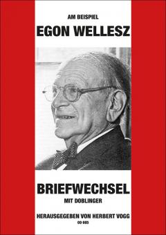 Briefwechsel mit Doblinger (Wellesz) am Beispiel Egon Wellesz 