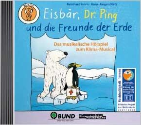 Eisbär, Dr. Ping und die Freunde der Erde 