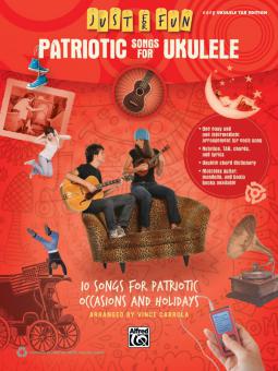 Just for Fun: Patriotic Songs for Ukulele 