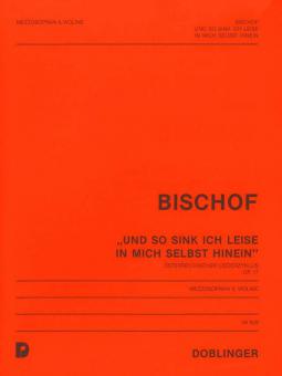 und so sink' ich leise in mich selbst hinein 