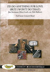 I'd Do Anything For Love 