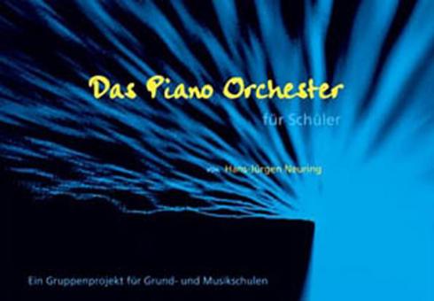 Das Piano Orchester - Schülerheft 