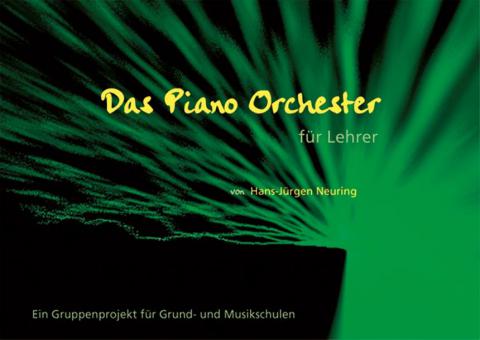 Das Piano Orchester - Gesamtpaket 