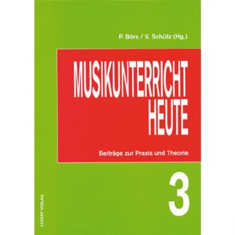 Musikunterricht Heute 3 