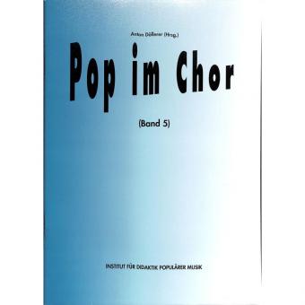 Pop im Chor 5 (SATB). Heft (64 S.) 