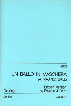 Un ballo in maschera (A Masked Ball - Ein Maskenball) 