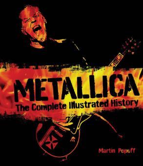 Metallica Complete Illustrated History 