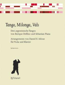 Tango, Milonga, Vals 