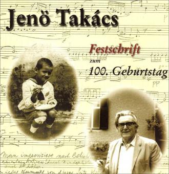 Jenö Takacs. Festschrift zum 100. Geburtstag 