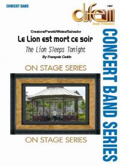 The Lion Sleeps Tonight / Le Lion est Mort ce Soir 