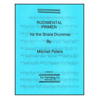 Rudimental Primer for the Snare Drummer 