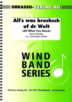 All's was bruchsch uf dr Welt 