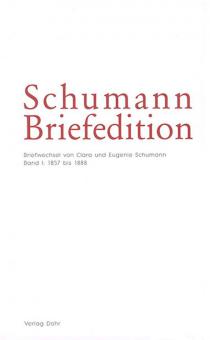 Schumann Briefedition: Eugenie Schumann I (1857 bis 1888) 