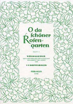 O du schöner Rosengarten Heft 1 