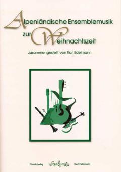 Alpenländische Ensemblemusik zur Weihnachtszeit 
