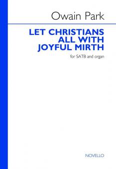 Let Christians All With Joyful Mirth 
