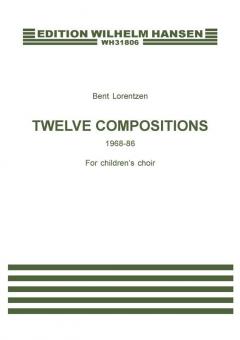 Twelve Compositions For Children's Choir 