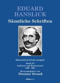 Eduard Hanslick: Sämtliche Schriften Band I/5 