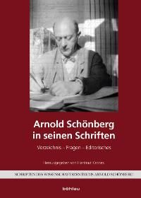 Arnold Schönberg in seinen Schriften: Verzeichnis 