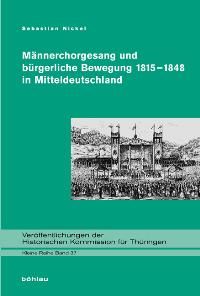 Männerchorgesang und bürgerliche Bewegung 