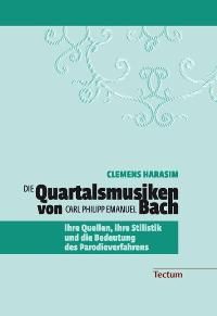 Die Quartalsmusiken von Carl Philipp Emanuel Bach 
