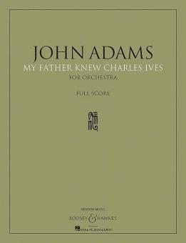 My Father Knew Charles Ives 