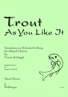 Trout As You Like It 