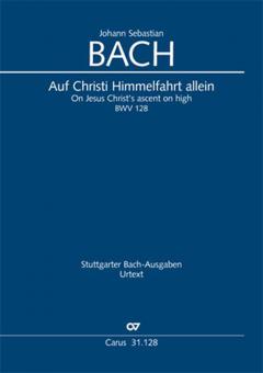 Auf Christi Himmelfahrt allein BWV 128 Standard
