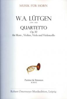 Quartetto op. 30 für Horn, Violine, Viola und Violoncello 