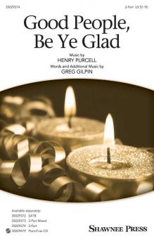 Good People, Be Ye Glad Standard