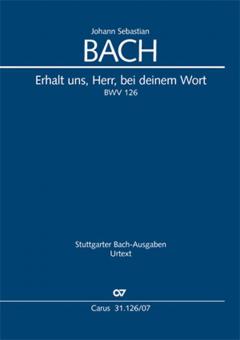 Erhalt uns Herr, bei deinem Wort BWV 126 