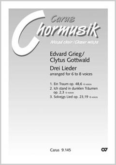 Gottwald/Grieg: Drei Lieder 