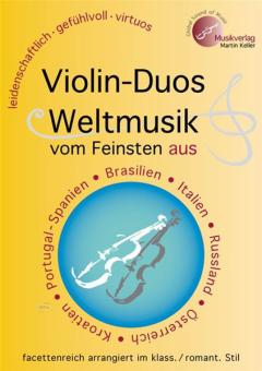 Violin-Duos: Weltmusik vom Feinsten 