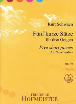 Fünf kurze Sätze für drei Geigen 
