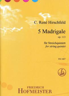 5 Madrigale op. 113 