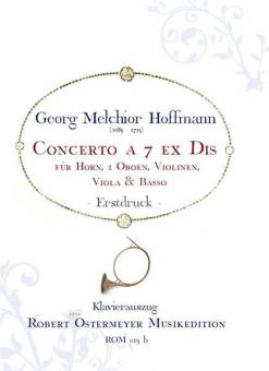Concerto a 7 ex Dis für Horn, 2 Oboen, Violinen, Viola & Basso (Erstdruck) 
