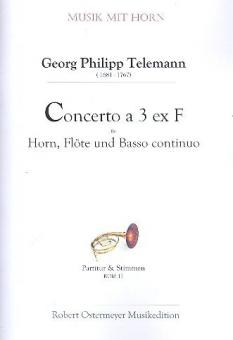 Concerto a 3 ex F für Flöte, Horn und Basso continuo 
