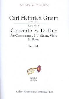 Concerto ex D-Dur für Horn, 2 Violinen, Viola & Basso (Lund Nr. 16) (Erstdruck) 