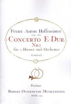 Konzert Nr. 1 E-Dur für 2 Hörner und Orchester (Erstdruck) 
