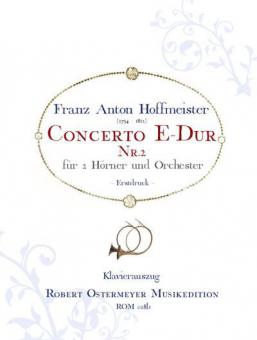 Konzert Nr. 2 für 2 Hörner und Orchester E-Dur (Erstdruck) 