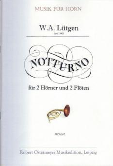 Notturnos für 2 Flöten und 2 Hörner D-Dur 