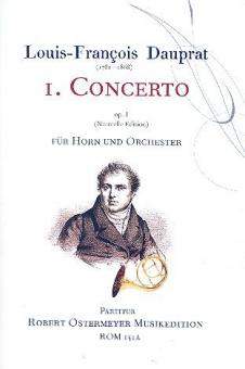 1. Concerto für Horn und Orchester F-Dur op. 1 (Nouvelle Edition für cor alto und premier Edition für cor basso) 