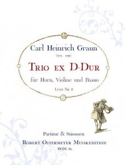 Trio ex D-Dur für Horn, Violine und Basso (um 1750) (Lund Nr. 8) 