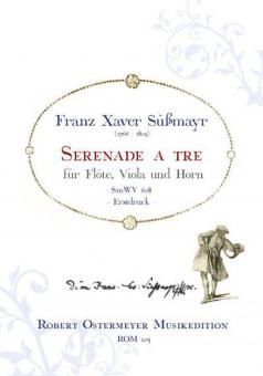 Serenata a tre für Flöte, Viola und Horn (SmWV 608) (Erstdruck) 