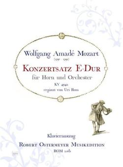 Konzertsatz für Horn und Orchester E-Dur KV 494a (vervollständigt von Uri Rom) 
