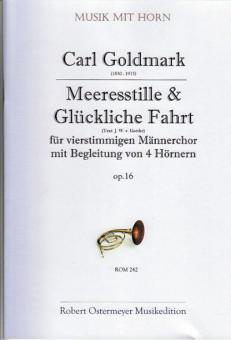 Meeresstille & Glückliche Fahrt op. 16 (Text: J.W. v. Goethe) 