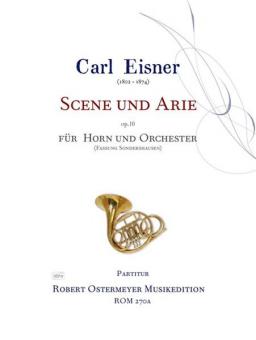 Scene und Arie für Horn und Orchester op. 10 (1843, Ausgabe Sondershausen) 