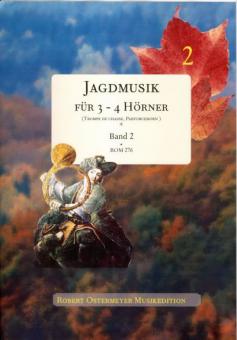 Jagdmusik für 3-4 Hörner (Parforcehorn, Trompe de chasse) 2 